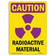 Caution Radioactive Material sign